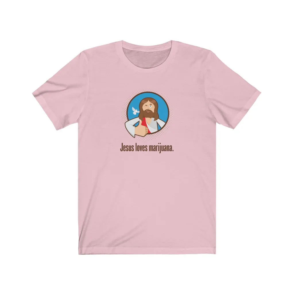 Jesus Loves Marijuana.