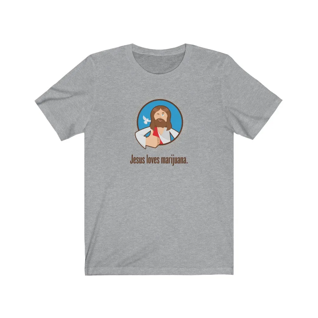 Jesus Loves Marijuana.