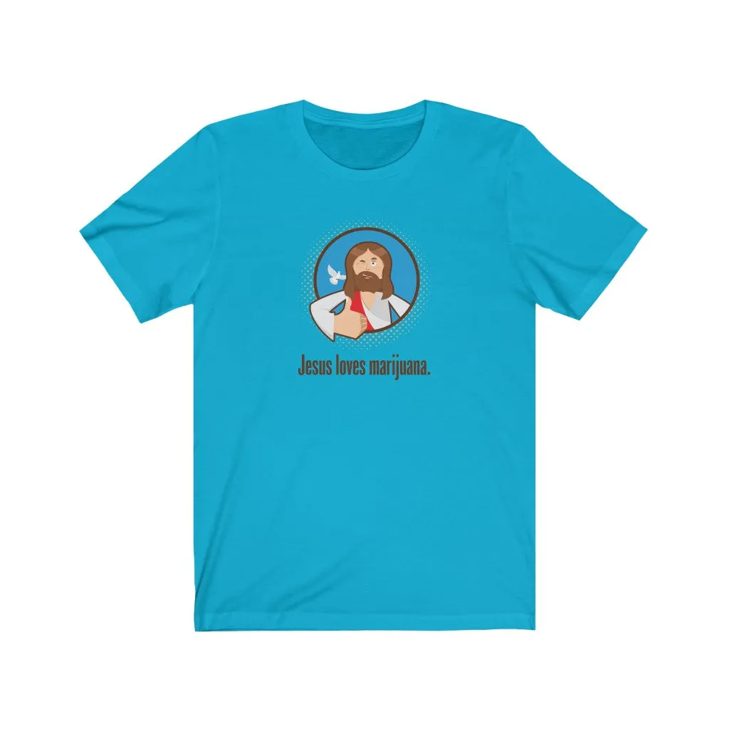 Jesus Loves Marijuana.