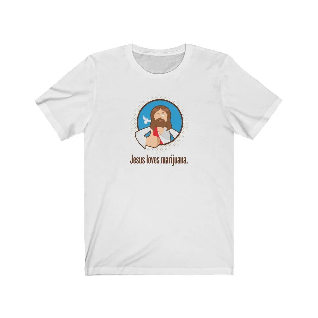 Jesus Loves Marijuana.
