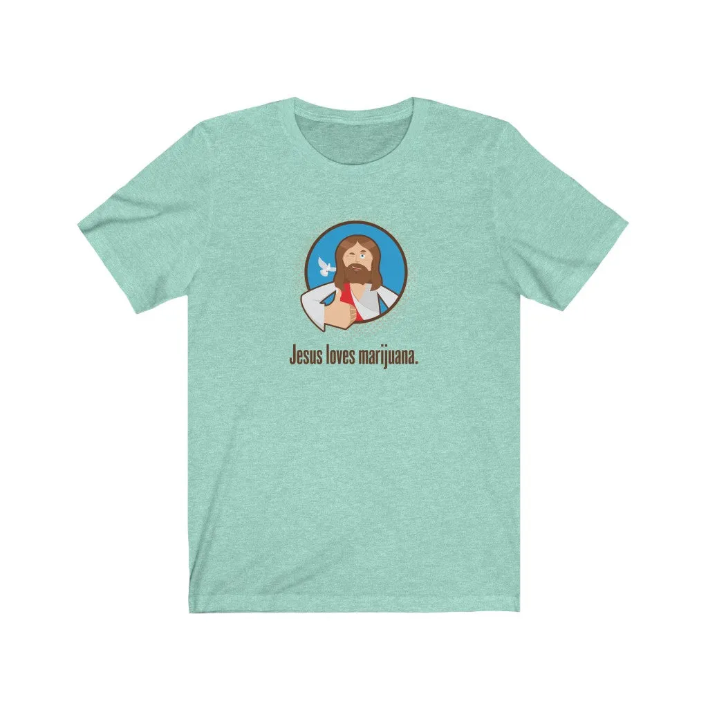 Jesus Loves Marijuana.