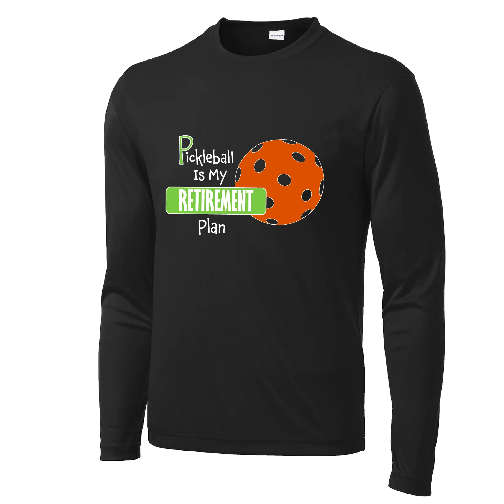 Pickleball Is My Retirement Plan | Men's Long Sleeve Pickleball Shirts | 100% Polyester